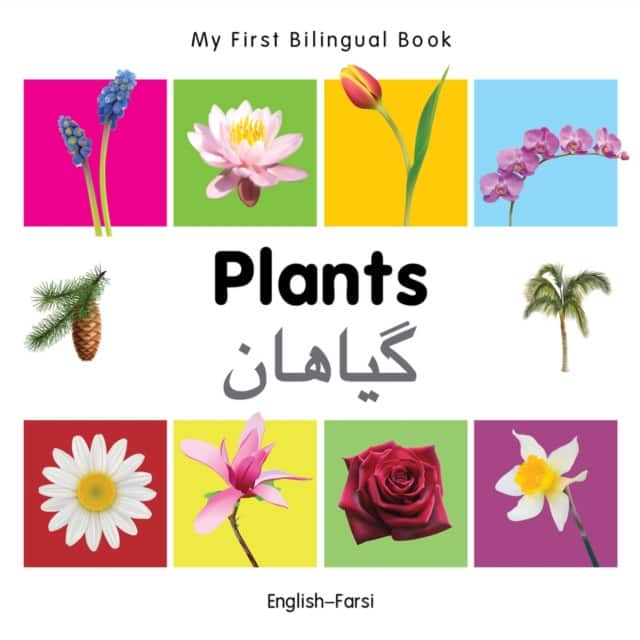 My First Bilingual Book - Plants - English-farsi av Milet