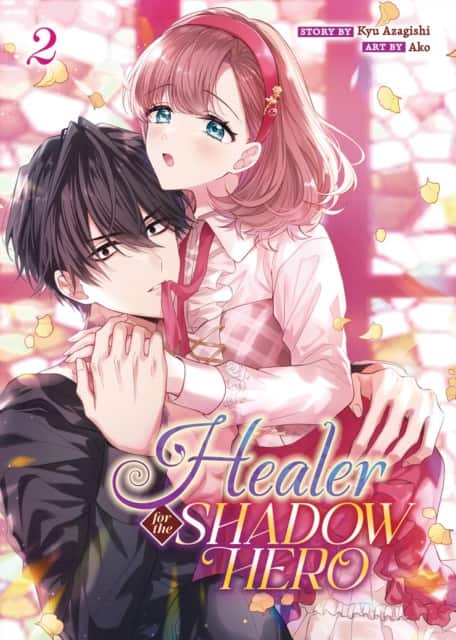 Healer for the Shadow Hero (Manga) Vol. 2 av Kyu Azagishi