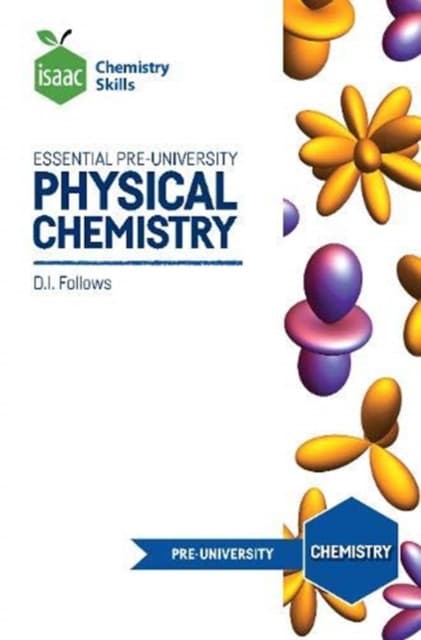 Developing Mastery of Essential Pre-University Physical Chemistry