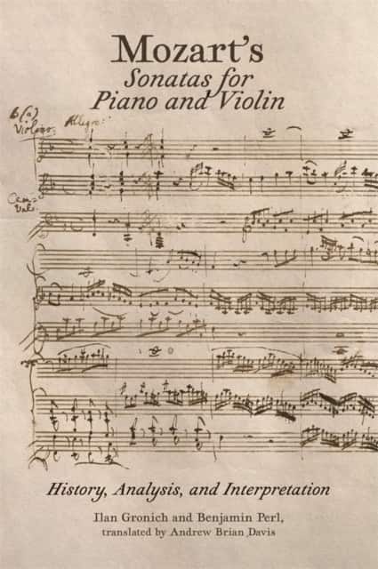 Mozart’s Sonatas for Piano and Violin av Dr Benjamin Perl