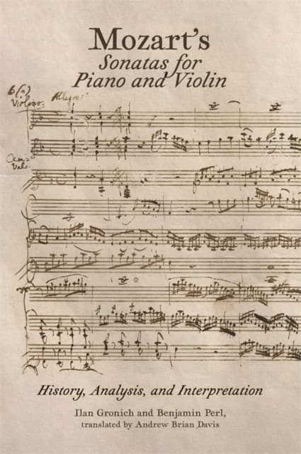 Mozart’s Sonatas for Piano and Violin