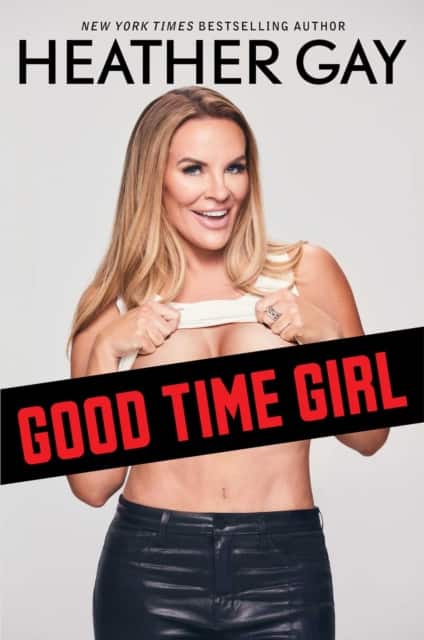 Good Time Girl av Heather Gay