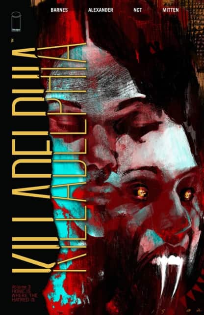 Killadelphia Volume 3: Home is Where the Hatred Is av Rodney Barnes