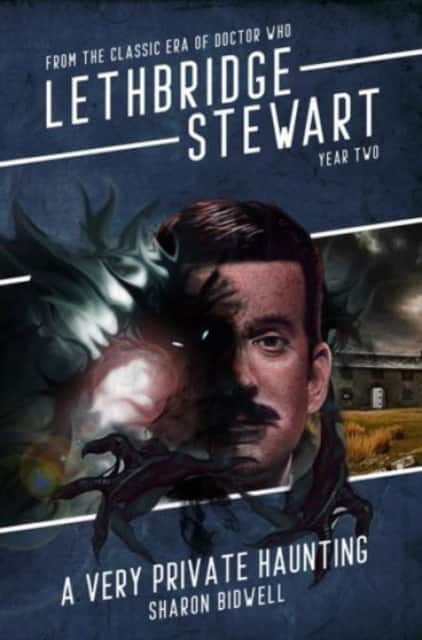 Lethbridge-Stewart: A Very Private Haunting av Sharon Bidwell