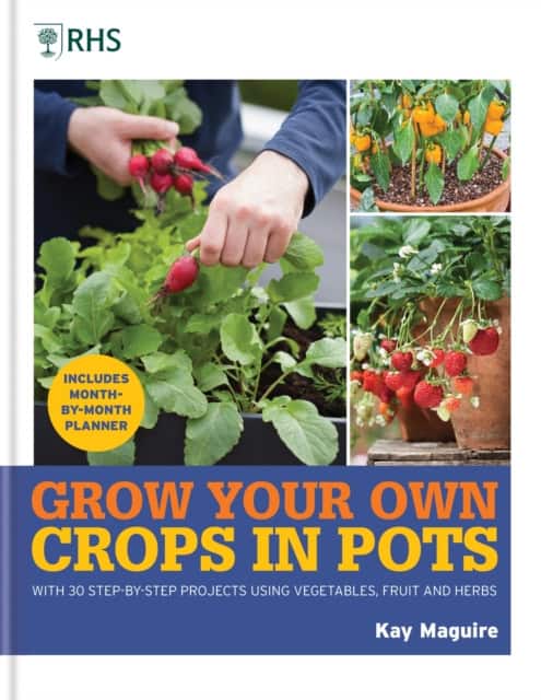 RHS Grow Your Own: Crops in Pots av Kay Maguire