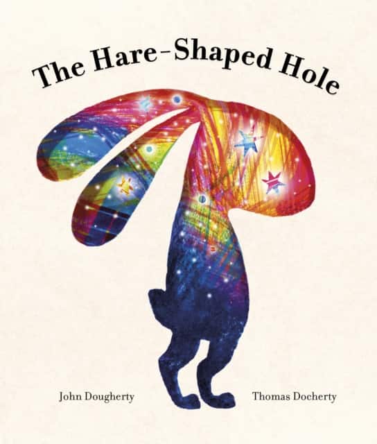 The Hare-Shaped Hole av John Dougherty