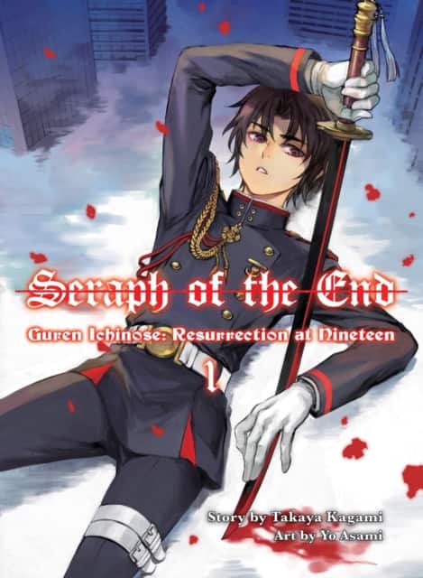 Seraph Of The End: Guren Ichinose, Resurrection At Nineteen, Volume 1 av Takaya Kagami