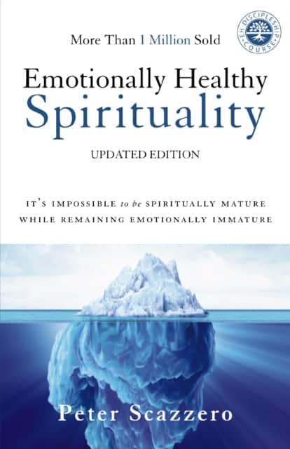 Emotionally Healthy Spirituality av Peter Scazzero