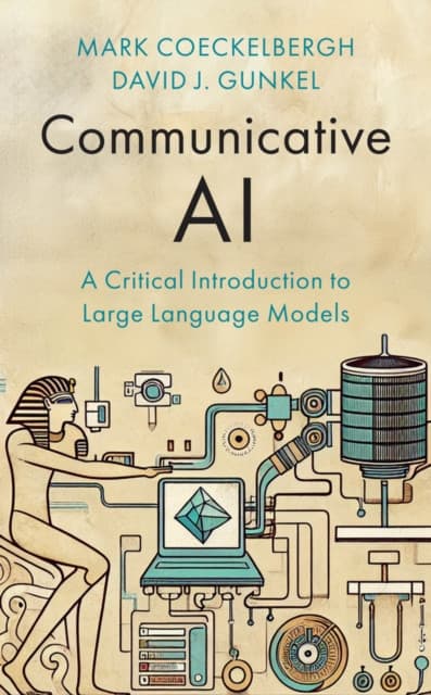Communicative AI: A Critical Introduction to Large Language Models