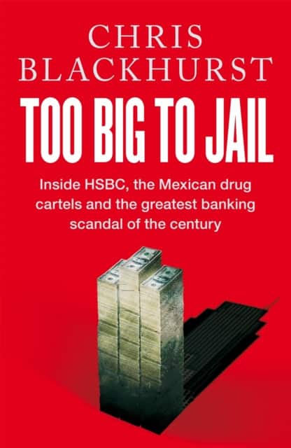 Too Big to Jail av Chris Blackhurst