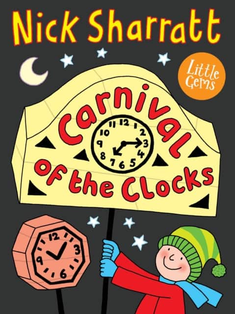 LITTLE GEMS_CARNIVAL OF CLOCKS av Nick Sharratt