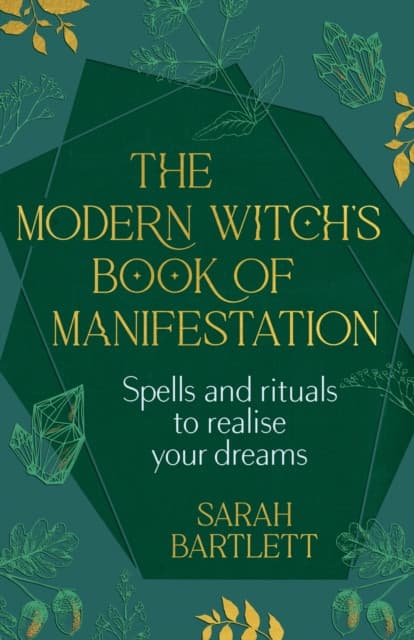 The Modern Witch’s Book of Manifestation