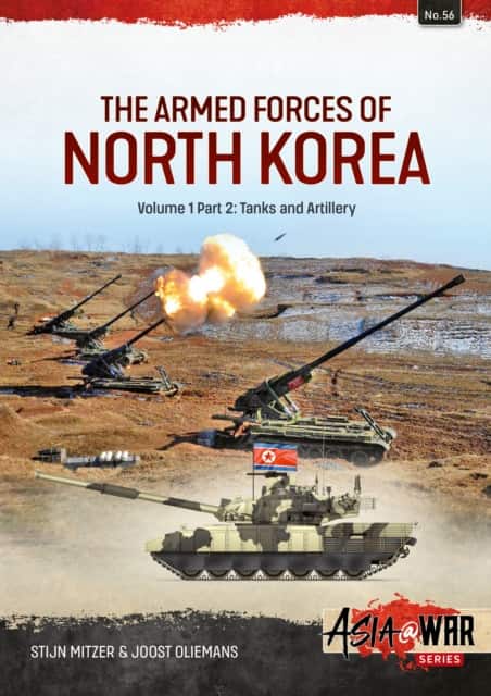 The Armed Forces of North Korea Volume 1 Part 2 av Stijn Mitzer