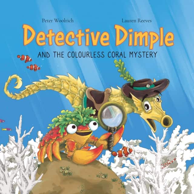 Detective Dimple Investigates: The Colourless Coral Mystery av Peter Woolrich