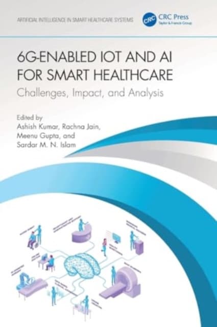 6G-Enabled IoT and AI for Smart Healthcare