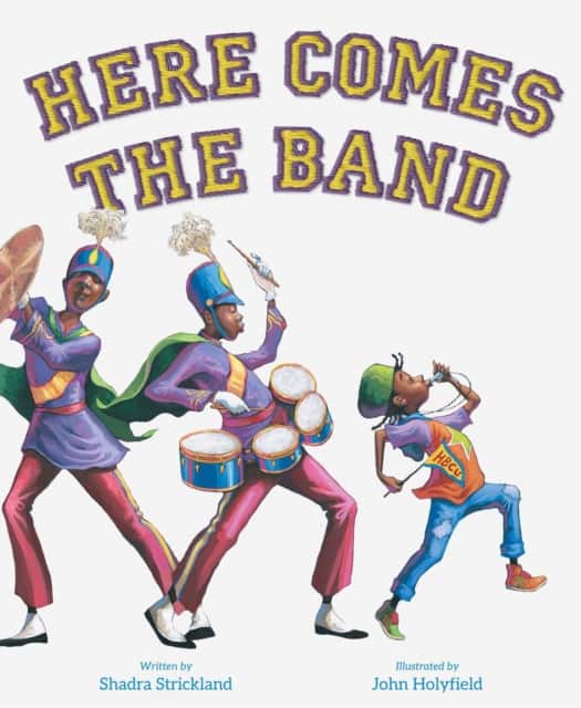 Here Comes the Band av Shadra Strickland