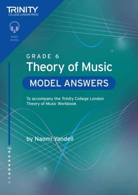 Trinity College London Theory of Music Model Answers Grade 6 av Naomi Yandell