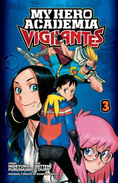 My Hero Academia: Vigilantes, Vol. 3 av Kohei Horikoshi