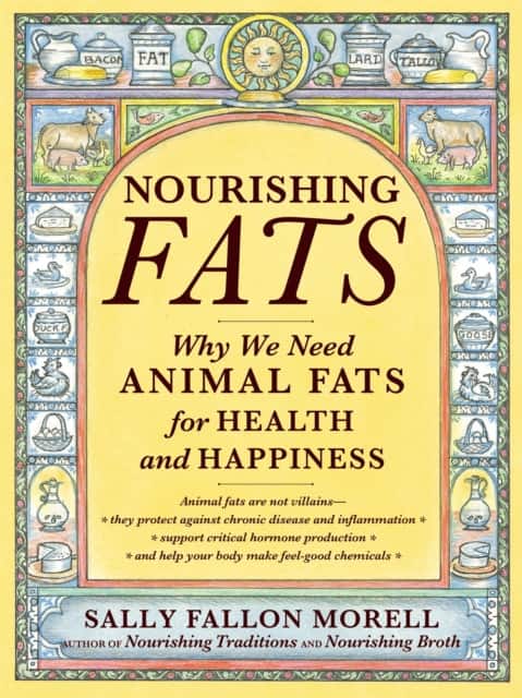 Nourishing Fats av Sally Fallon Morell