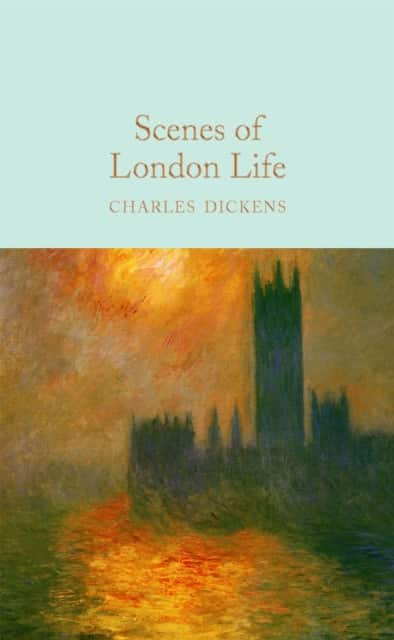 Scenes of London Life av Charles Dickens