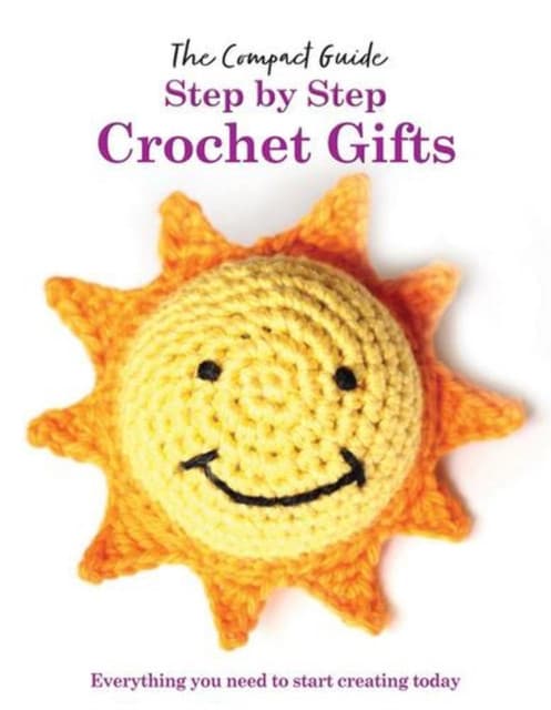 Step by Step Crochet Gifts