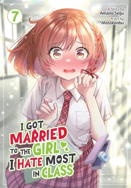 I Got Married to the Girl I Hate Most in Class (Manga) Vol. 7 av Amano Seiju