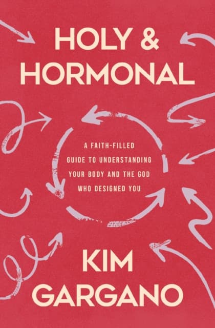 Holy and Hormonal