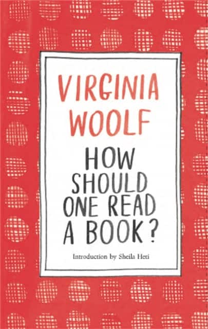 How Should One Read a Book? av Virginia Woolf