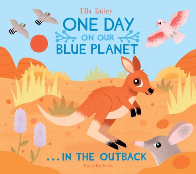 One Day on Our Blue Planet …In the Outback av Ella Bailey
