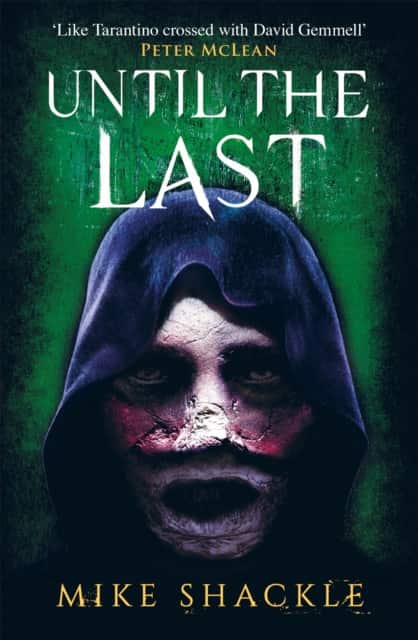 Until the Last av Mike Shackle