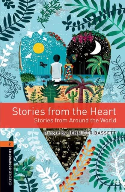 Oxford Bookworms Library: Level 2: Stories from the Heart