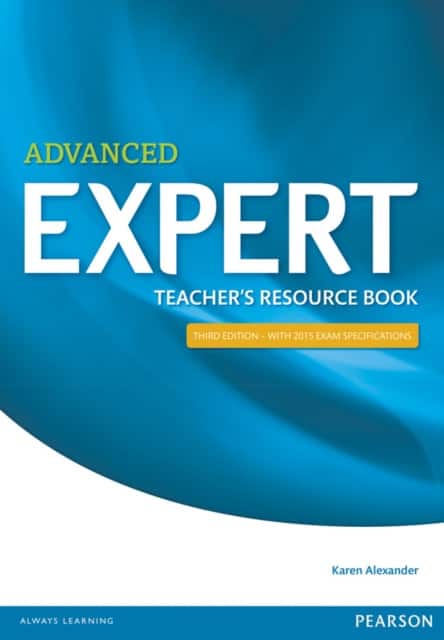 Expert Advanced 3rd Edition Teacher's Book av Karen Alexander