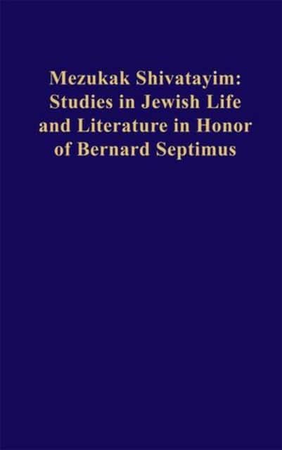 Mezukak Shivatayim – Studies in Jewish Life and Literature in Honor of Bernard Septimus av Edward Breuer