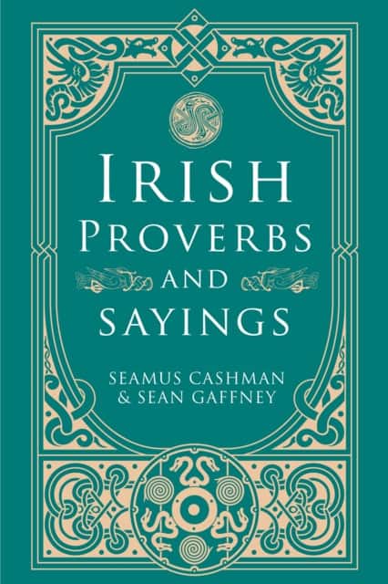 Irish Proverbs and Sayings av Seamus Cashman