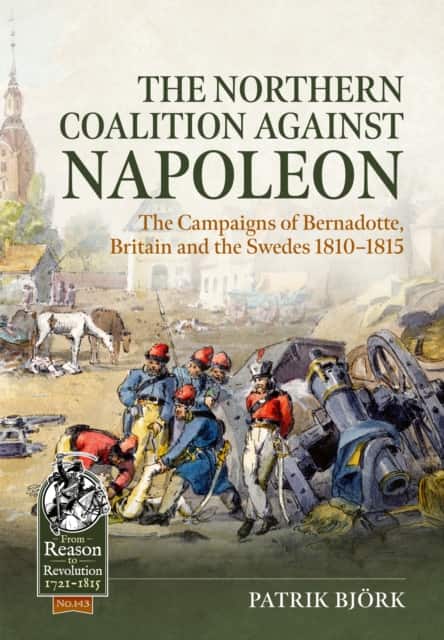 The Northern Coalition against Napoleon av Patrik Björk