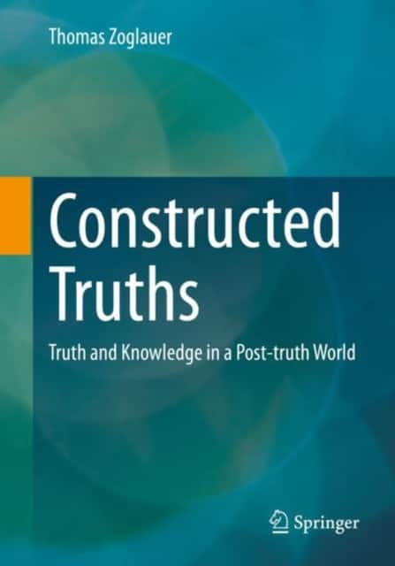 Constructed Truths av Thomas Zoglauer
