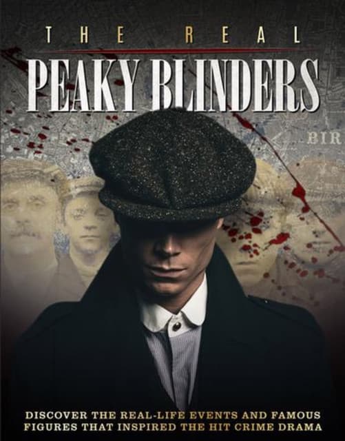 The Real Peaky Blinders