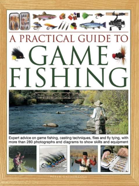 A Practical Guide to Game Fishing av Peter Gathercole