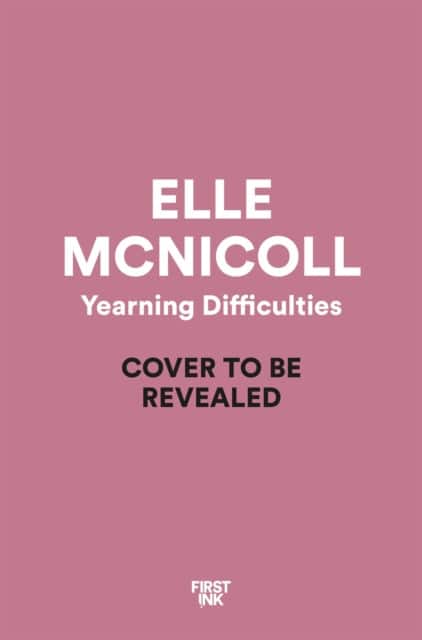 Yearning Difficulties av Elle McNicoll