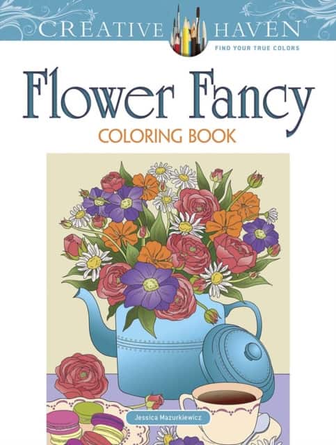 Creative Haven Flower Fancy Coloring Book av Jessica Mazurkiewicz