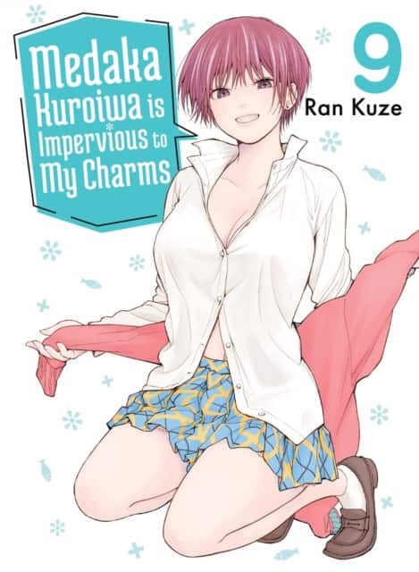 Medaka Kuroiwa Is Impervious to My Charms 9 av Ran Kuze