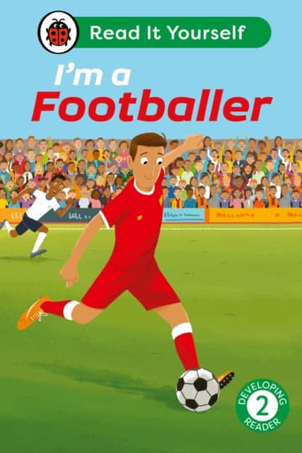 I'm a Footballer: Read It Yourself - Level 2 Developing Reader av Ladybird