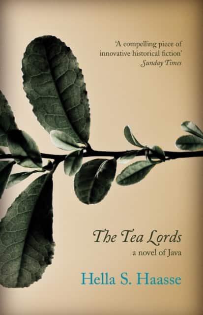 The Tea Lords av Hella S. Haasse