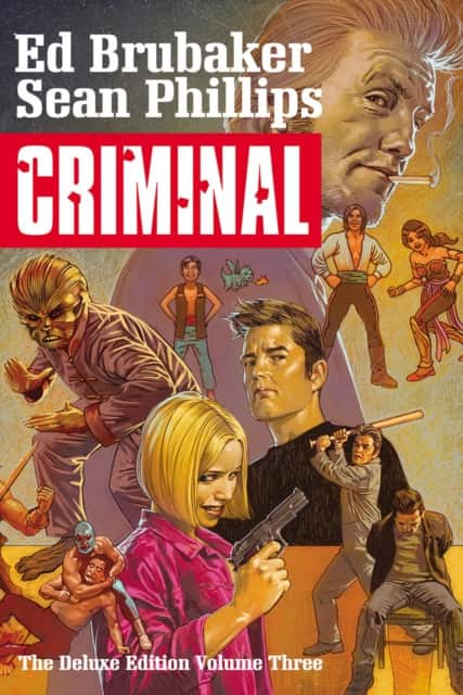Criminal Deluxe Edition Volume 3 av Ed Brubaker