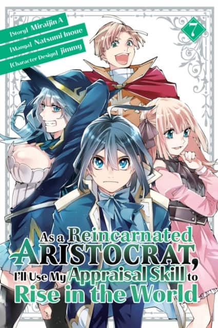As a Reincarnated Aristocrat, I'll Use My Appraisal Skill to Rise in the World 7(manga) av Natsumi Inoue