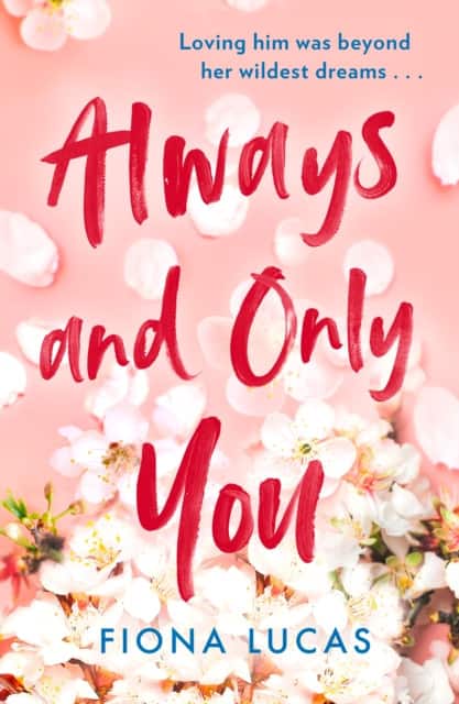 Always and Only You av Fiona Lucas