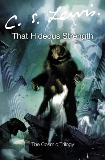 That Hideous Strength av C. S. Lewis