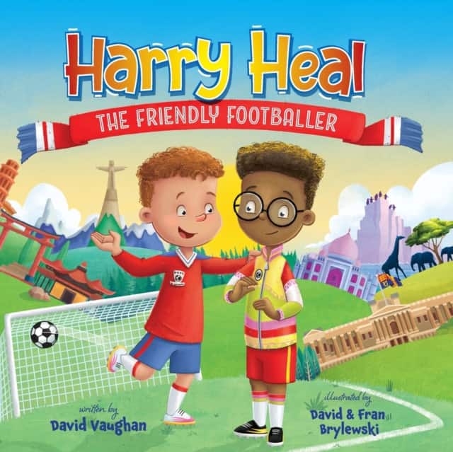 Harry Heal the Friendly Footballer av David Vaughan