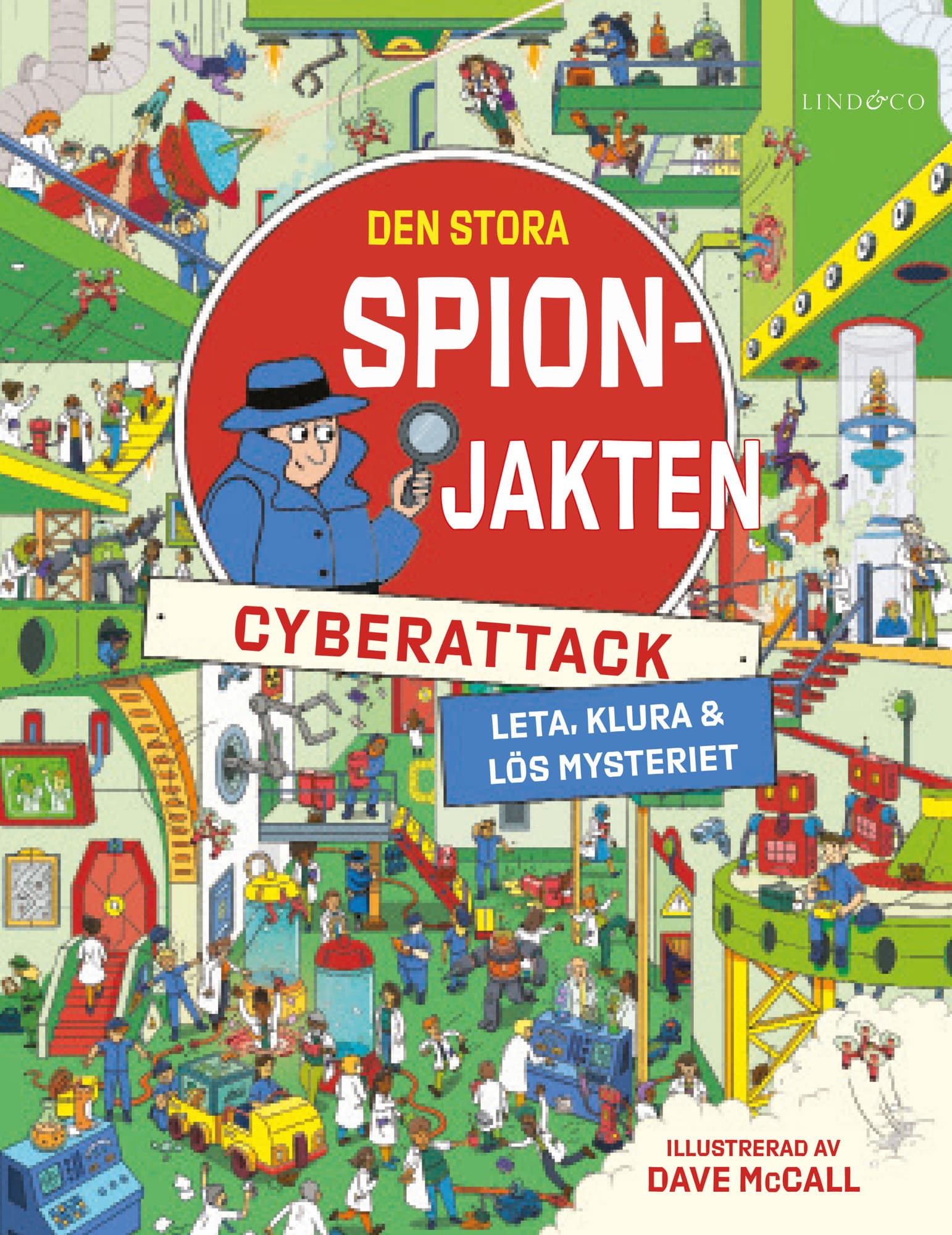 Den stora spionjakten. Cyberattack