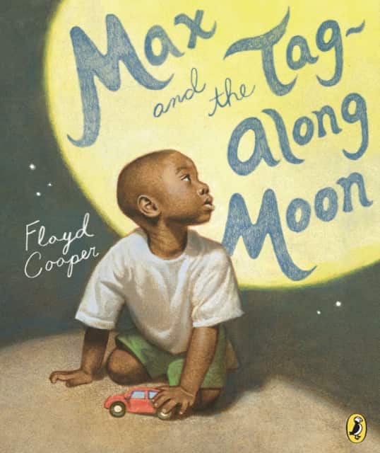 Max and the Tag-Along Moon av Floyd Cooper